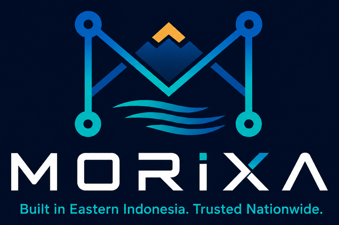 MORIXA - Built in Eastern Indonesia. Trusted Nationwide.
